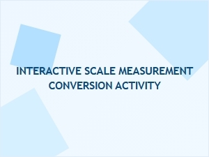 Master Scale Conversions with an Interactive Activity